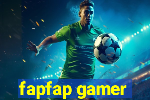 fapfap gamer